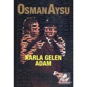 KARLA GELEN ADAM - OSMAN AYSU