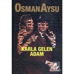 KARLA GELEN ADAM - OSMAN AYSU