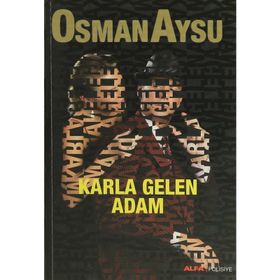 KARLA GELEN ADAM - OSMAN AYSU