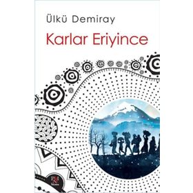 Karlar Eriyince - Ülkü Demiray