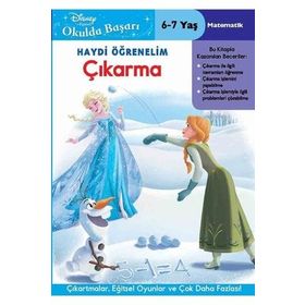 Karlar Ülkesi Haydi Öğrenelim Çıkarma Seti, 6-7 Yaş: Disney Okulda Başarı Serisi - 30