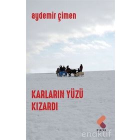 KARLARIN YÜZÜ KIZARDI - AYDEMIR ÇİMEN