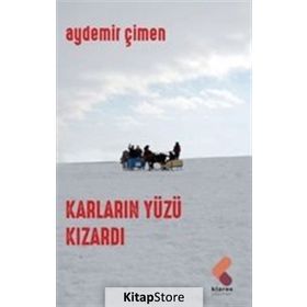 KARLARIN YÜZÜ KIZARDI - AYDEMIR ÇİMEN