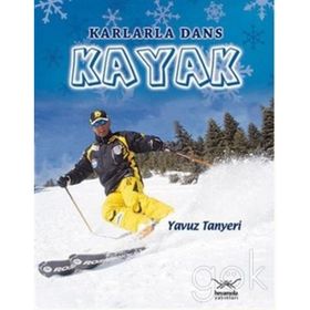 KARLARLA DANS KAYAK - YAVUZ TANYERI