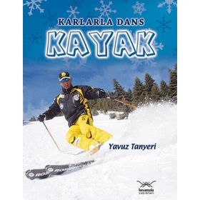 KARLARLA DANS KAYAK - YAVUZ TANYERI