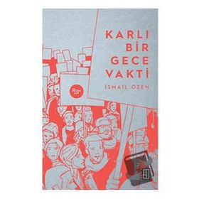 Karlı Bir Gece Vakti - İsmail Özen