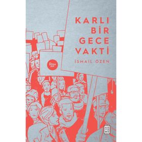 Karlı Bir Gece Vakti - İsmail Özen