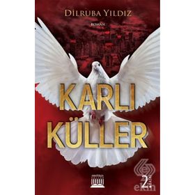 Karlı Küller - Dilruba Yıldız