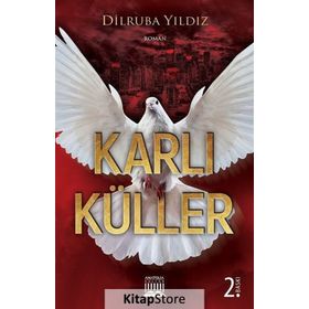 Karlı Küller - Dilruba Yıldız