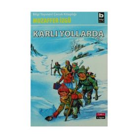 KARLI YOLLARDA - GENEL