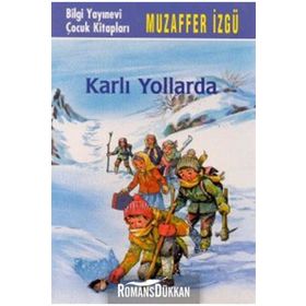 KARLI YOLLARDA - GENEL