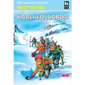 Karlı Yollarda - Muzaffer İzgü