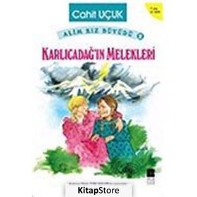 KARLICADAĞIN MELEKLERI - CAHIT UÇUK