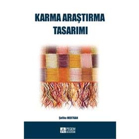 Karma Araştırma Tasarımı - Şefika Mertkan