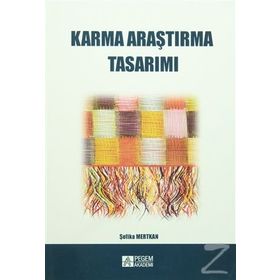 Karma Araştırma Tasarımı - Şefika Mertkan