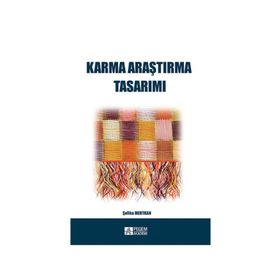 Karma Araştırma Tasarımı - Şefika Mertkan