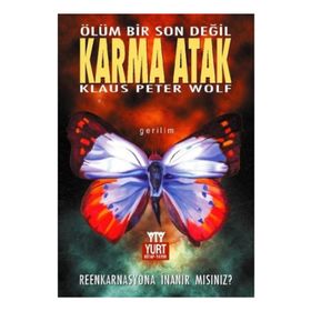 KARMA ATAK ÖLÜM BIR SON DEĞİL - KLAUS PETER WOLF