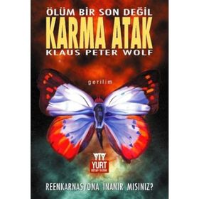 KARMA ATAK ÖLÜM BIR SON DEĞİL - KLAUS PETER WOLF