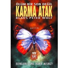 KARMA ATAK ÖLÜM BIR SON DEĞİL - KLAUS PETER WOLF