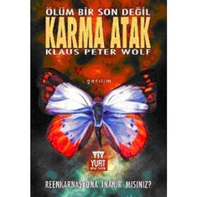 KARMA ATAK ÖLÜM BIR SON DEĞİL - KLAUS PETER WOLF
