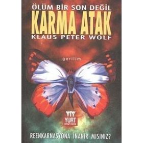 KARMA ATAK ÖLÜM BIR SON DEĞİL - KLAUS PETER WOLF
