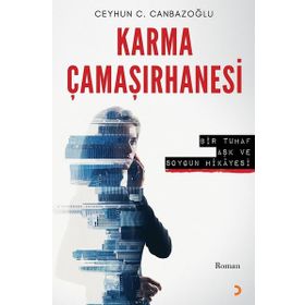 Karma Çamaşırhanesi - Ceyhun C. Canbazoğlu