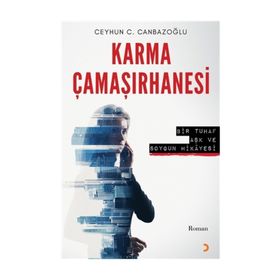 Karma Çamaşırhanesi - Ceyhun C. Canbazoğlu