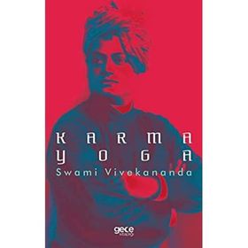 Karma Yoga - Swami Vivekananda