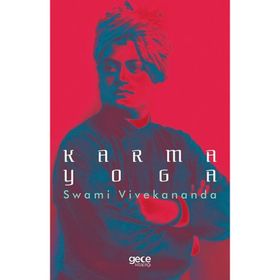 Karma Yoga - Swami Vivekananda