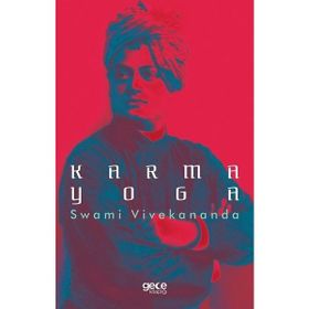 Karma Yoga - Swami Vivekananda