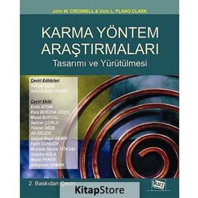 Karma Yöntem Araştırmaları Tasarımı ve Yürütülmesi - Vicki L. Plano Clark John W. Creswell
