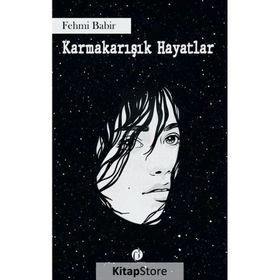 Karmakarışık Hayatlar - Fehmi Babir