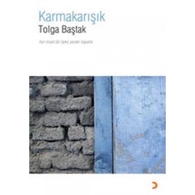 KARMAKARIŞIK - TOLGA BAŞTAK