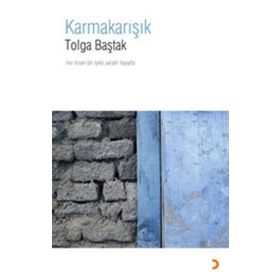 KARMAKARIŞIK - TOLGA BAŞTAK