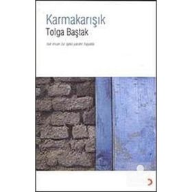 KARMAKARIŞIK - TOLGA BAŞTAK