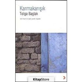 KARMAKARIŞIK - TOLGA BAŞTAK