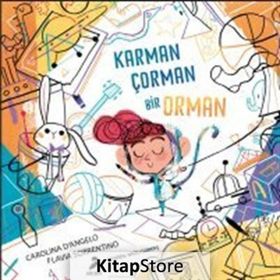 Karman Çorman Bir Orman - Carolina D’Angelo