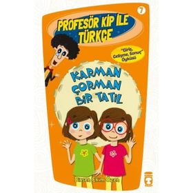 Karman Çorman Bir Tatil Profesör Kip İle Türkçe 2-Birsen Ekim Özen