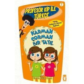 Karman Çorman Bir Tatil Profesör Kip İle Türkçe 2-Birsen Ekim Özen