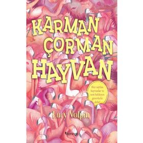 Karman Çorman Hayvan - Lucy Volpin
