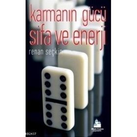 KARMANIN GÜCÜ - ŞİFA VE ENERJI - RENAN SEÇKİN