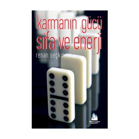 KARMANIN GÜCÜ - ŞİFA VE ENERJI - RENAN SEÇKİN
