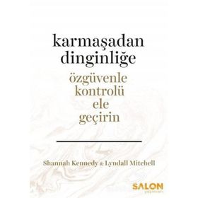 Karmaşadan Dinginliğe - Lyndall Mitchell