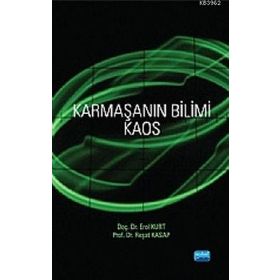 KARMAŞANIN BILIMI KAOS - EROL KURT;REŞAT KASAP