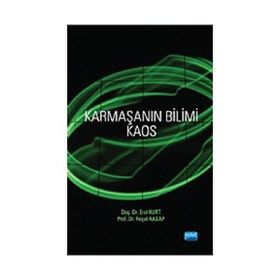 KARMAŞANIN BILIMI KAOS - EROL KURT;REŞAT KASAP