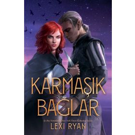 Karmaşık Bağlar Ciltli - Lexi Ryan