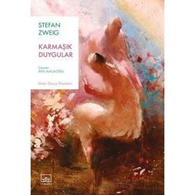 Karmaşık Duygular (bez Ciltli) - Stefan Zweig - Koridor Yayınları