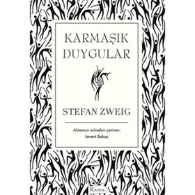 Karmaşık Duygular - Stefan Zweig