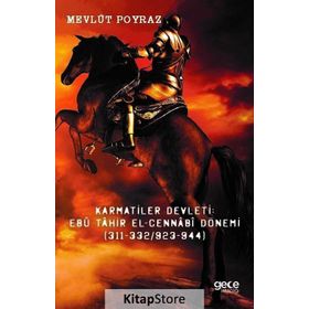 Karmatiler Devleti - Ebü Tahir El-Cennabi Dönemi - Kolektif