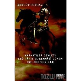 Karmatiler Devleti - Ebü Tahir El-Cennabi Dönemi - Kolektif